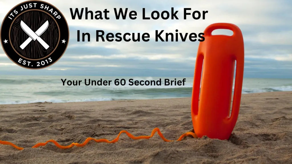 What We Look For In Rescue knives and Included Rescue tools